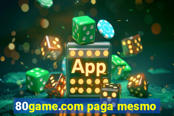 80game.com paga mesmo